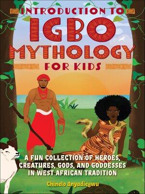 cover image of Introduction to Igbo Mythology for Kids